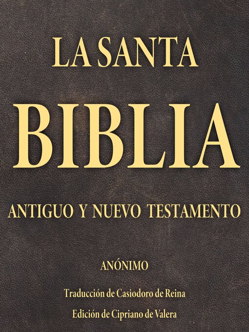 Title details for La Santa Biblia by Anónimo - Available